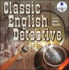 Классический английский детектив. Classic English Deteсtive. На английском языке. Аудиокнига (MP3 – 1 CD)
