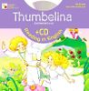 Thumbelina = Дюймовочка (+ CD-ROM)
